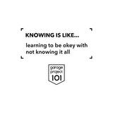 The Frame 'Knowing Is Like...' Poster Print